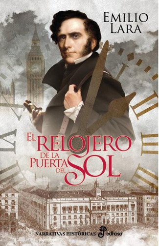Relojero De La Puerta Del Sol, El - Emilio Lara