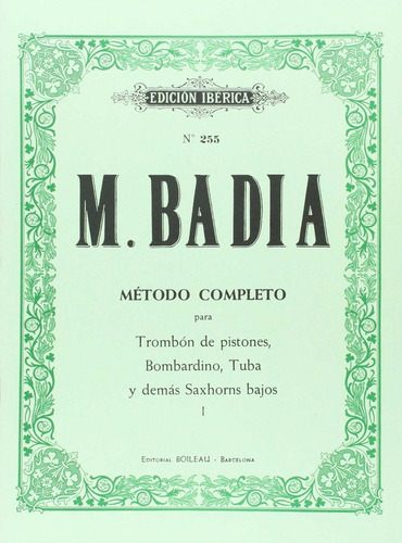 Libro Método Trombón Pist., Tuba, Bombard.vol.i
