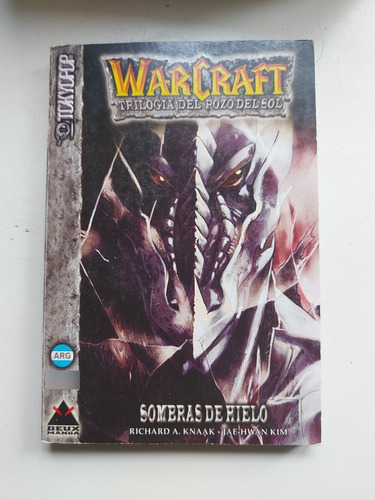 Warcraft Trilogia Del Pozo Del Sol - Sombras De Hielo