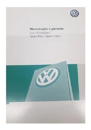 Manual De Revisão Garantia Volkswagen Spacefox / Space Cross