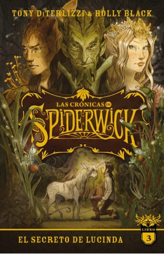 Las Cronicas De Spiderwick 3   El Secreto De Lucinda