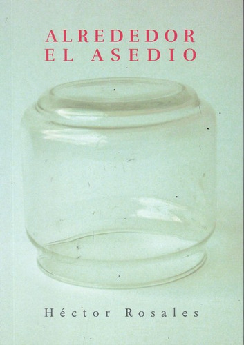 Alrededor El Asedio