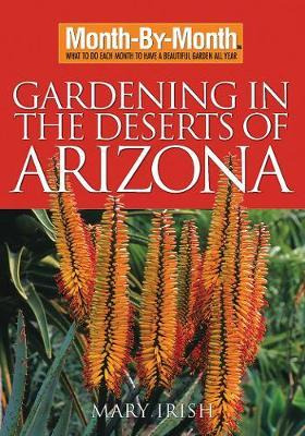 Month-by-month Gardening In The Deserts Of Arizona