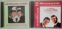 Comprar Los Hermanos Carrion Lo Mejor  2 Cds Versiónes Originales