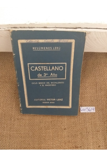 Resúmenes Lerú / Castellano De 3° Año