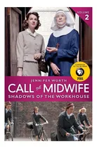 Comprar Libro:  Call The Midwife: Shadows Of The Workhouse