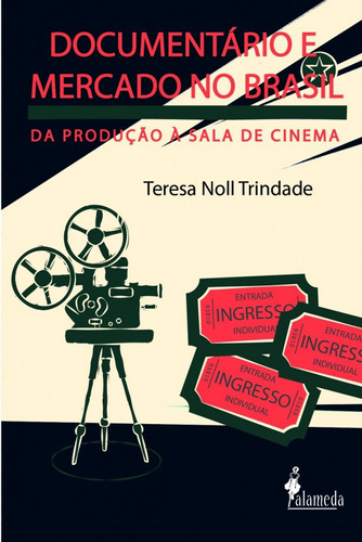 Documentário E Mercado No Brasil  -  Teresa Noll Trindade