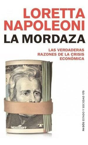 Libro Mordaza La Las Verdaderas Razones De La Crisi Original