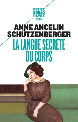 La Langue Secrete Du Corps - Schutzenberger