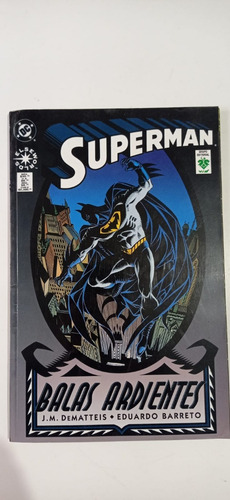 Superman Balas Ardientes Dematteis Vid (Usado)