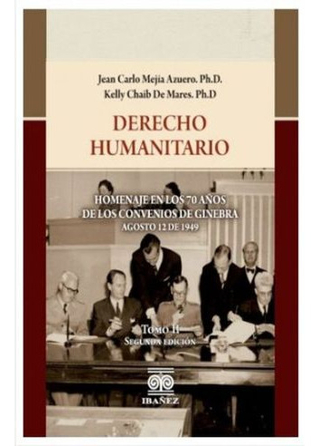 Libro Derecho Humanitario Tomo Ii Homenaje En Los 70 Años D