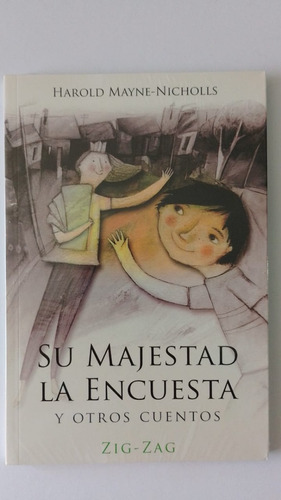 Su Majestad La Encuesta Y Otros Cuentos Harold Maynenicholls