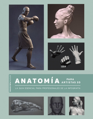 Anatomía Para Artistas 3d - 3dtotalpublishing