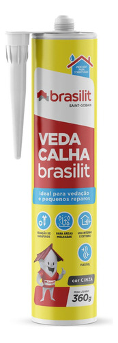 Veda Calha Cinza 360g Brasilt