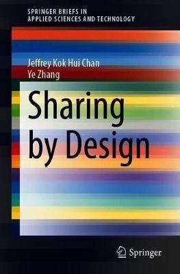 Sharing By Design - Jeffrey Kok Hui Chan