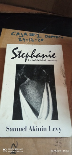 Libro Stephanie La Infidelidad Humana. Samuel Akinin
