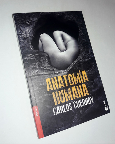 Anatomia Humana / Novela _ Carlos Chernov - Booket