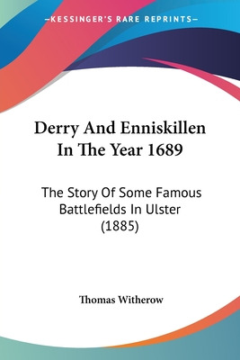 Libro Derry And Enniskillen In The Year 1689: The Story O...