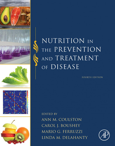 Nutrition In The Prevention And Treatment Disease