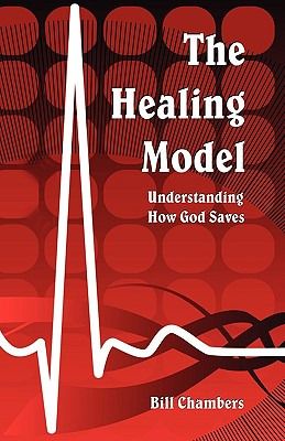 Libro The Healing Model: Understanding How God Saves - Ch...
