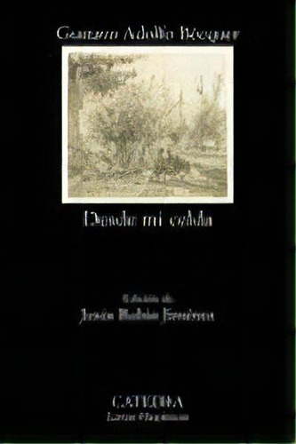 Desde Mi Celda, De Becquer, Gustavo Adolfo. Editorial Ediciones Cátedra, Tapa Blanda En Español