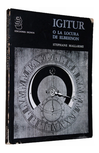 Igitur O La Locura De Elbehnon - Stéphane Mallarmé