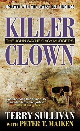 Book : Killer Clown The John Wayne Gacy Murders - Sullivan,
