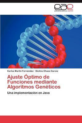 Libro Ajuste Optimo De Funciones Mediante Algoritmos Gene...