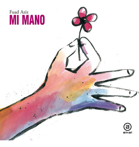 Mi Mano, De Fuad Aziz. Editorial Akal, Tapa Blanda En Español