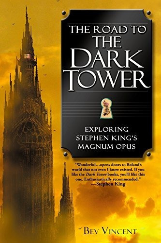 The Road To The Dark Tower: Exploring Stephen King..., De Bev Vincent. Editorial Berkley En Inglés