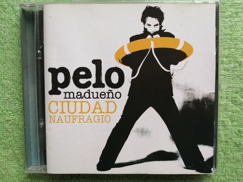 Eam Cd Jorge Pelo Madueño Ciudad Naufragio 2004 Album Debut