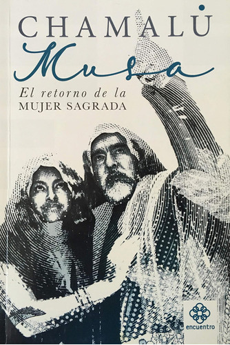 Libro: Musa: El Retorno De La Mujer Sagrada (spanish Edition