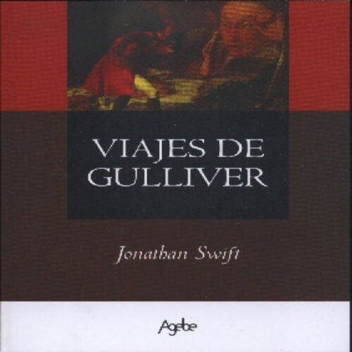 Viajes De Gulliver De Jonathan Swift Agebe