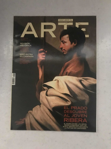 Descubrir El Arte. El Prado Descubre Al Joven Ribera. 2011.