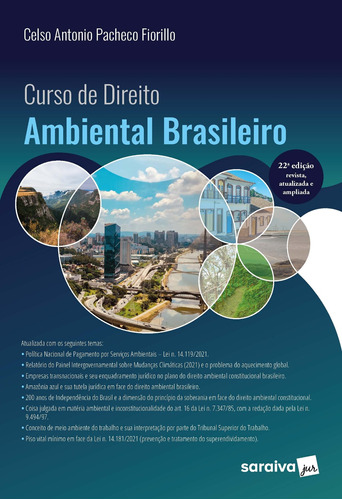 Curso de Direito Ambiental Brasileiro - 22ª edição 2022, de Fiorillo, Celso Antônio Pacheco. Editora Saraiva Educação S. A., capa mole em português, 2021