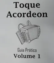 Comprar Apostila Toque Acordeon Gaita Sanfona  100 Páginas: Acordeão 1, De Alan Facchini. Série Acordeão Editora Academia De Música, Capa Mole, Edição 1 Em Português, 2021