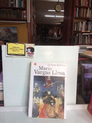 La Fiesta Del Chivo - Mario Vargas Llosa - Novela - Nobel