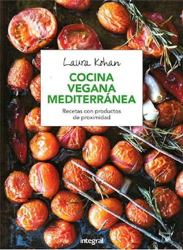 Libro - Cocina Vegana Mediterranea Recetas Con Productos De