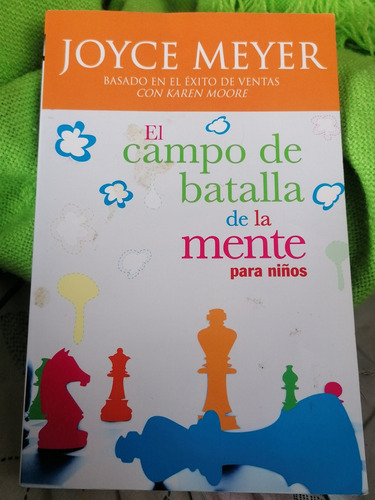 El Campo De Batalla De La Mente Para Niños Joyce Meyer