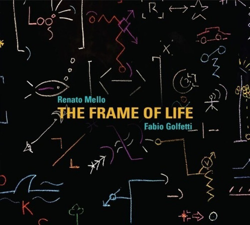 Cd Fabio Golfetti & Renato Mello - The Frame Of Life (novo/l