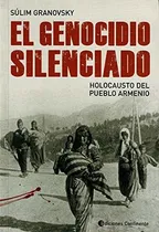 Comprar El Genocidio Silenciado . Holocausto Del Pueblo Armenio