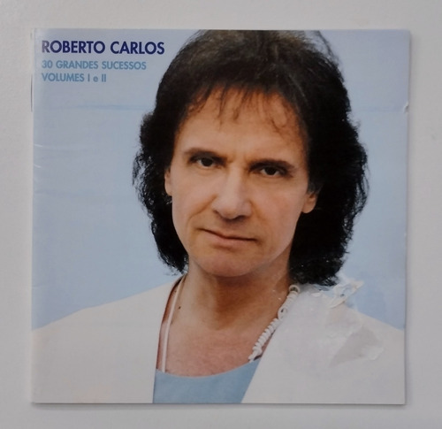 Cd Roberto Carlos 30 Grandes Sucessos Volume I E Ii