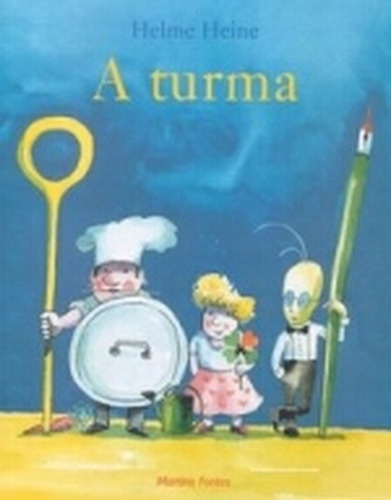 A Turma De Helme Heine Pela Martins Fontes (2003) (Usado)