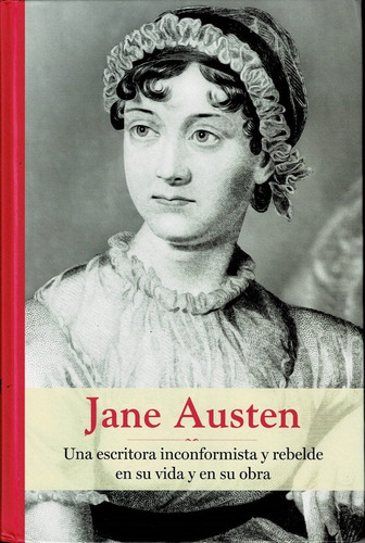Jane Austen. Una Escritora Inconformista...(grandes Mujeres)