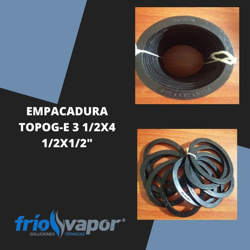 Empacadura Topo G 3 1/2  X 4 1/2  X 1/2 