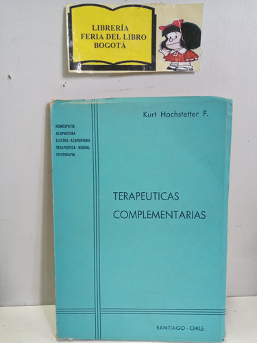 Terapéuticas Complementarias - Kurt Hochstetter - 1967