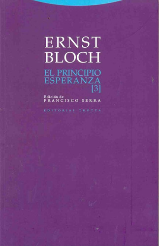 El Principio Esperanza. 3 - Ernst Bloch