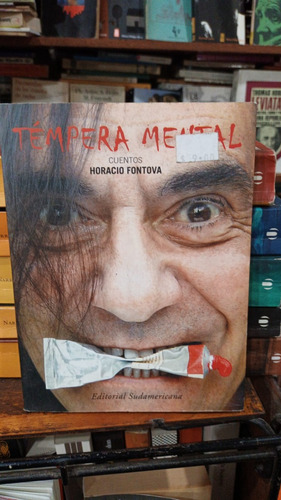 Horacio Fontova - Tempera Mental Cuentos