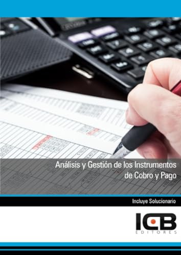 Análisis Y Gestión De Los Instrumentos De Cobro Y Pago (admi