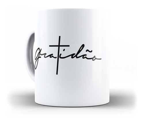 Caneca Gratidão Graças A Deus